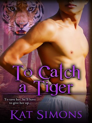 cover image of To Catch a Tiger